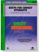 Student Instrumental Course【Duets for Cornet Students】Level One Student Instrumental Course【Duets for Cornet Students】Level One