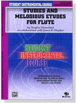 Student Instrumental Course【Studies and Melodious Etudes for Flute】Level Three Student Instrumental Course【Studies and Melodious Etudes for Flute】Level Three
