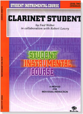 Student Instrumental Course【Clarinet Student】Level Two －A Method for Individual Instruction