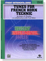 Student Instrumental Course【Tunes for French Horn Technic】Level One Student Instrumental Course【Tunes for French Horn Technic】Level One
