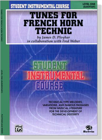 Student Instrumental Course【Tunes for French Horn Technic】Level One