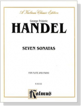 Handel【Seven Sonatas】for Flute and Piano Handel【Seven Sonatas】for Flute and Piano