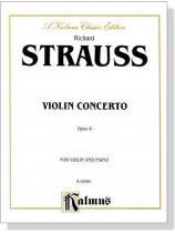 Richard Strauss【Violin Concerto , Opus 8】for Violin and Piano
