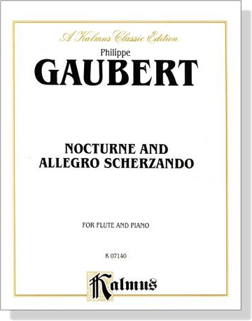 Gaubert【Nocturne and Allegro Scherzando】for Flute and Piano