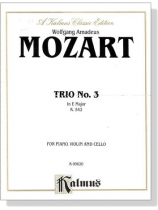 Mozart【Trio No. 3 in E Major , K. 542】 for Piano , Violin and Cello