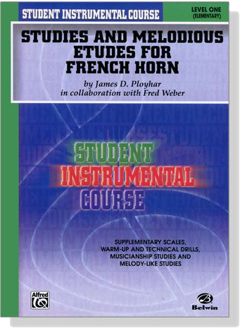 Student Instrumental Course【Studies and Melodious Etudes for French Horn】Level One