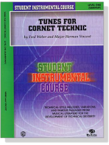 Student Instrumental Course【Tunes for Cornet Technic】Level One Student Instrumental Course【Tunes for Cornet Technic】Level One