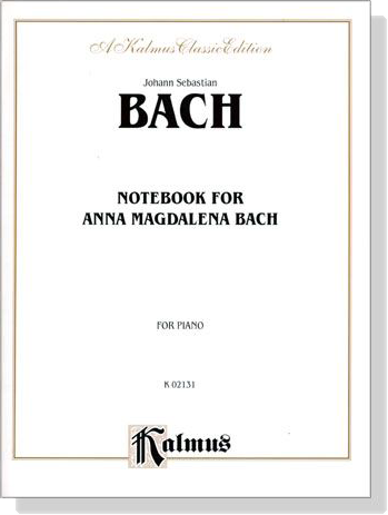 J.S. Bach【Notebook for Anna Magdalena Bach】for Piano