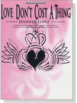 Jennifer Lopez【Love Don't Cost A Thing】 Jennifer Lopez【Love Don't Cost A Thing】