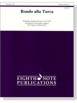 Mozart【Rondo Alla Turca】for Trumpet and Keyboard Mozart【Rondo Alla Turca】for Trumpet and Keyboard