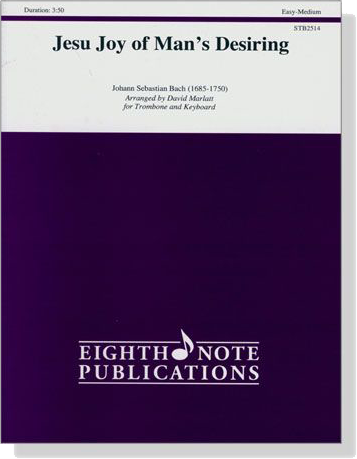 J.S. Bach【Jesu Joy of Man's Desiring】for Trombone and Keyboard , Easy-Medium