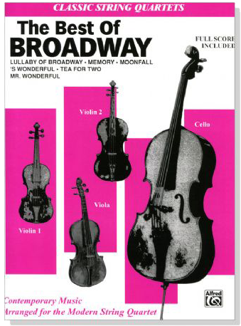 The Best of Broadway for Violin , Viola and Cello