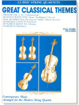 Great Classical Themes【Classic String Quartets】 Great Classical Themes【Classic String Quartets】