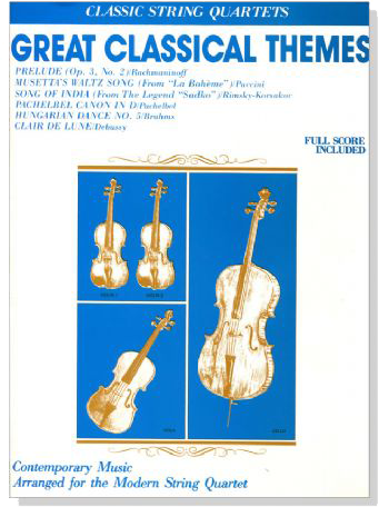 Great Classical Themes【Classic String Quartets】