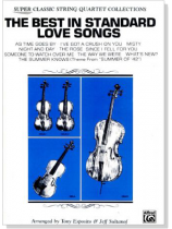 The Best in Standard Love Songs for Violin , Viola and Cello The Best in Standard Love Songs for Violin , Viola and Cello