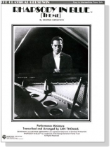 Gershwin【Rhapsody in Blue (Theme)】for Piano Solo Gershwin【Rhapsody in Blue (Theme)】for Piano Solo