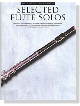 Selected Flute Solos With Piano Accompaniment	