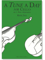 A Tune a Day for【Cello】Book Two A Tune a Day for【Cello】Book Two