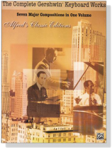 The Complete【Gershwin】Keyboard Works The Complete【Gershwin】Keyboard Works