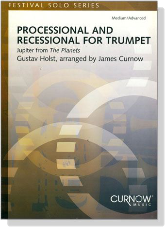 Gustav Holst【Processional and Recessional】for Trumpet