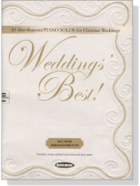 Weddings' Best ! 20 Most-Requested Piano Solos for Christian Weddings