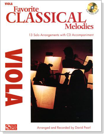 Favorite Classical Melodies 【CD+樂譜】Viola