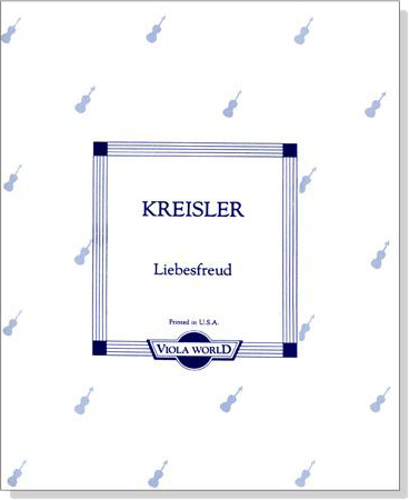 Kreisler【Liebesfreud】 for Viola Kreisler【Liebesfreud】 for Viola