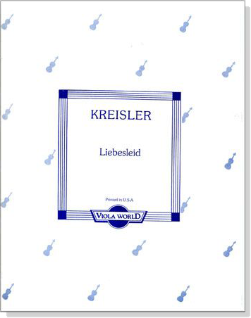 Kreisler【Liebesleid】for Viola