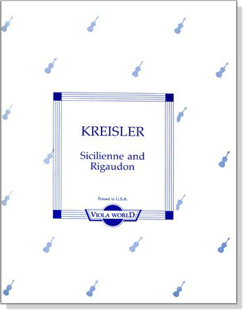 Kreisler【Sicilienne and Rigaudon】for Viola