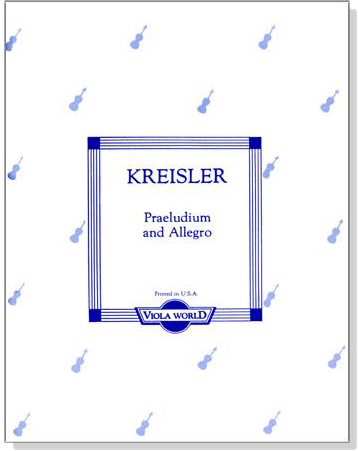 Kreisler【Praeludium and Allegro】for Viola