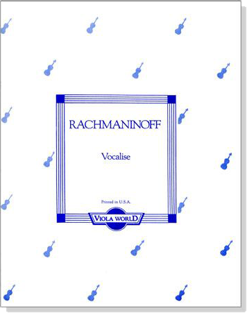 Rachmaninoff【Vocalise】for Viola