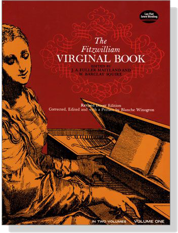 The Fitzwilliam Virginal Book , Volume One (Piano)