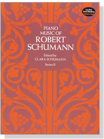 Robert Schumann【Piano Music】Series Ⅱ