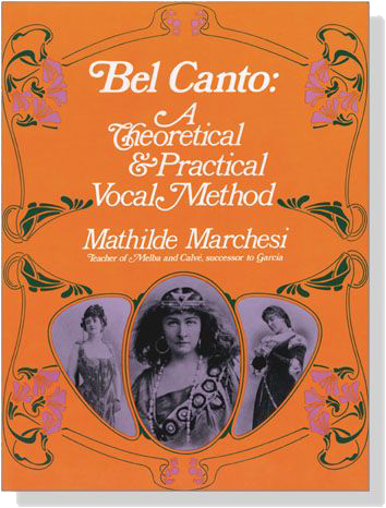 Marchesi【Bel Canto】A Theoretical & Practical Vocal Method