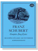 Franz Schubert【Complete Song Cycles】 Franz Schubert【Complete Song Cycles】