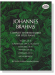 Johannes Brahms【Complete Shorter Works】for Solo Piano Johannes Brahms【Complete Shorter Works】for Solo Piano