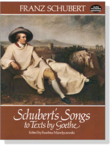 Schubert【Schubert's Songs to Texts by Goethe】