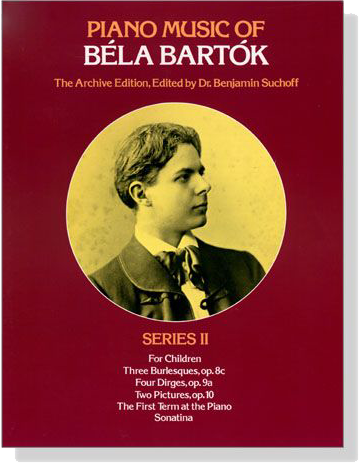 Piano Music of【Béla Bartók】Series 2