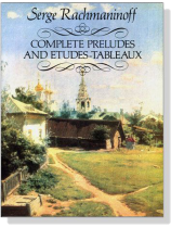 Rachmaninov Complete【Preludes and Etudes-Tableaux】Piano Rachmaninov Complete【Preludes and Etudes-Tableaux】Piano