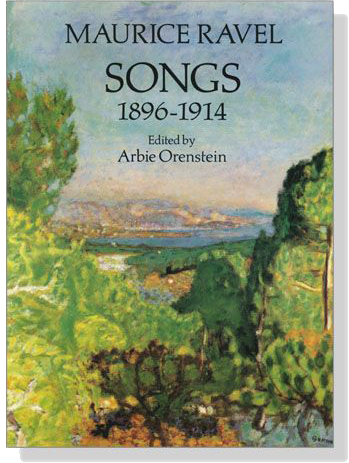 Ravel【Songs, 1896-1914】