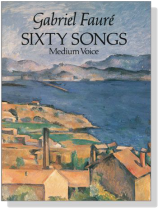 Faure【Sixty Songs】Medium Voice Faure【Sixty Songs】Medium Voice