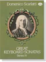 Scarlatti【Great Keyboard Sonatas】Series Ⅳ Scarlatti【Great Keyboard Sonatas】Series Ⅳ