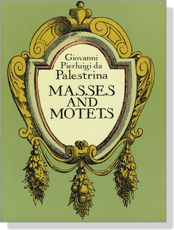 Palestrina【Masses And Motets】 Palestrina【Masses And Motets】
