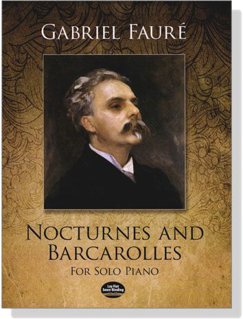 Faure【Nocturnes and Barcarolles】for Solo Piano