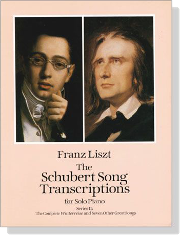 Liszt【The Schubert Song Transcriptions】for Solo Piano Series : Ⅱ
