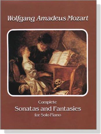 Mozart【Complete Sonatas and Fantasies】for Solo Piano
