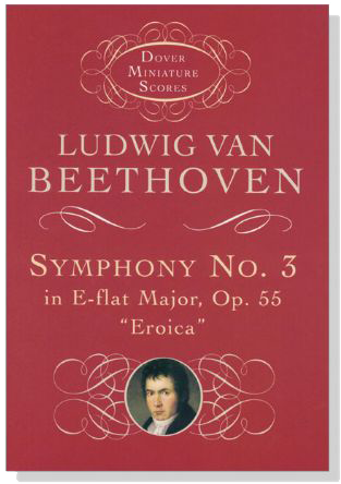 Beethoven Symphony No. 3 in E-flat Major, Op. 55 