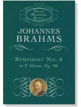 Brahms【Symphony No. 4 in E Minor, Op. 98】