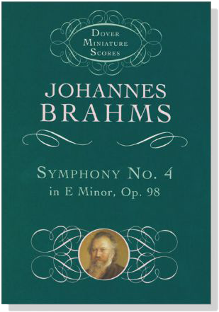 Brahms【Symphony No. 4 in E Minor, Op. 98】