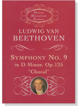 Beethoven Symphony No. 9 in D Minor, Op. 125, 